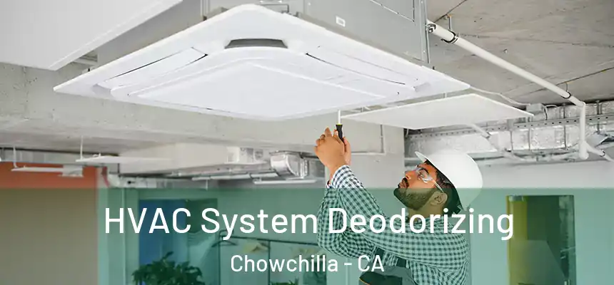  HVAC System Deodorizing Chowchilla - CA