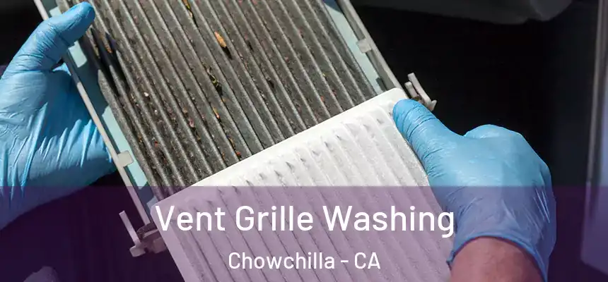  Vent Grille Washing Chowchilla - CA